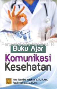 Image of Buku ajar komunikasi kesehatan