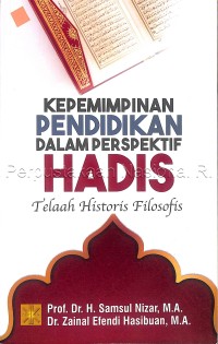 Image of Kepemimpinan pendidikan dalam perspektif Hadis : telaah historis filosofis