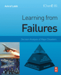 Image of Learning from failures : decision analysis of major disasters