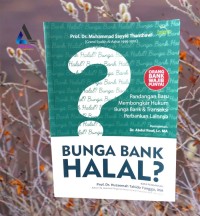 Image of Bunga bank halal? : pandangan baru membongkar hukum bunga bank & transaksi perbankan lainnya