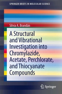Image of A structural and vibrational investigation into chromylazide, acetate, perchlorate, and thiocyanate compounds