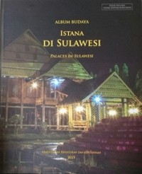 Image of Istana di Sulawesi = Palaces in Sulawesi