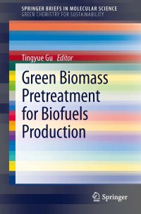 Image of Green biomass pretreatment for biofuels production