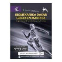 Image of Biomekanika dasar gerakan manusia dengan ilustrasi ergonomik, ortopedik, dan latihan