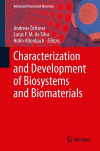Image of Characterization and development of biosystems and biomaterials