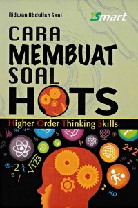 Image of Cara membuat soal HOTS (Higher Order Thinking Skill)