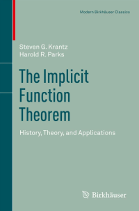 Image of The implicit function theorem: history, theory, and applications