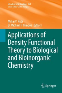 Image of Applications of density functional theory to biological and bioinorganic chemistry