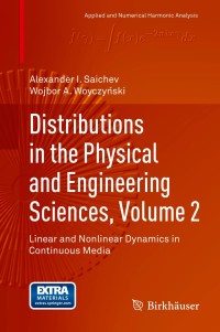 Image of Distributions in the physical and engineering sciences, volume 2: Linear and nonlinear dynamics in continuous media