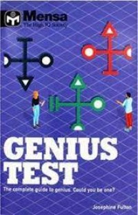 Image of Genius test : the complete guide to genius, could you be one?
