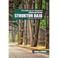 Image of Handbook for beginner analisa dan desain struktur baja : berdasarkan SNI 1729-2015