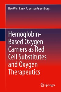 Image of Hemoglobin-based oxygen carriers as red cell substitutes and oxygen therapeutics
