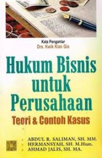 Image of Hukum bisnis untuk perusahaan : teori dan contoh kasus