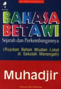 Image of Bahasa Betawi : sejarah dan perkembangannya