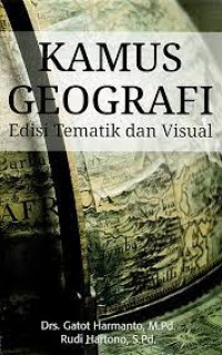 Image of Kamus geografi : edisi tematik dan visual
