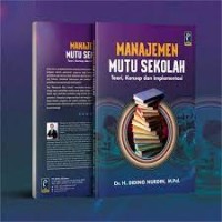 Image of Manajemen mutu sekolah : teori, konsep dan implementasi