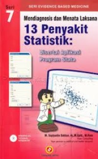 Image of Mendiagnosis  dan menata laksana 13 penyakit statistik disertai aplikasi program stata