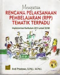 Image of Menyusun rencana pelaksanaan pembelajaran (RPP) tematik terpadu : implementasi kurikulum 2013 untuk SD/MI