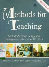 Image of Methods for teaching : metode-metode pengajaran meningkatkan belajar siswa TK-SMA