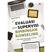 Image of Panduan praktis evaluasi dan supervisi bimbingan konseling