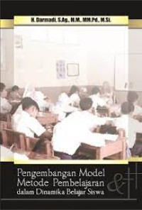 Image of Pengembangan model dan metode pembelajaran dalam dinamika belajar siswa