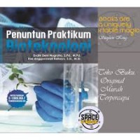 Image of Penuntun praktikum bioteknologi : untuk program S-1 biologi/pendidikan biologi