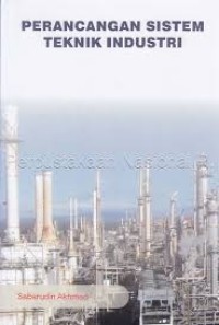 Image of Perancangan sistem teknik industri