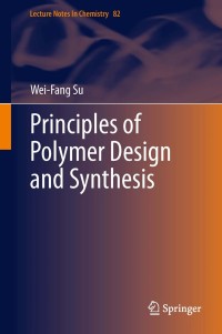 Image of Principles of polymer design and synthesis