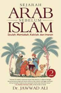 Image of Sejarah Arab sebelum Islam : Daulah, Mamlakah, Kabilah, dan Imarah