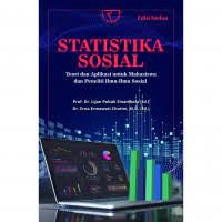 Image of Statistika sosial : teori dan aplikasi untuk mahasiswa dan peneliti ilmu-ilmu sosial