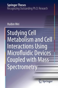 Image of Studying cell metabolism and cell interactions using microfluidic devices coupled with mass spectrometry