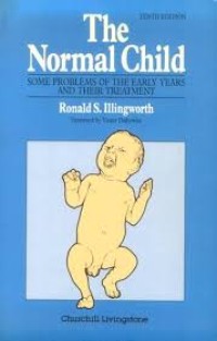 Image of The Normal child : some problems of the early years and their treatment