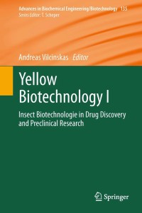 Image of Yellow biotechnology I: insect biotechnologie in drug discovery and preclinical research