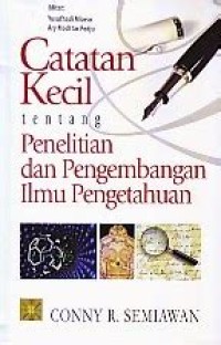 Image of Catatan kecil tentang penelitian dan pengembangan ilmu pengetahuan