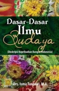 Image of Dasar-dasar ilmu budaya : deskripsi kepribadian bangsa Indonesia