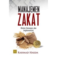 Image of Manajemen zakat : histori, konsepsi, dan implementasi