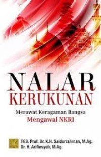 Image of Nalar kerukunan : merawat keragaman bangsa mengawal NKRI