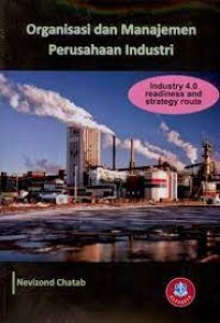 Image of Organisasi dan manajemen perusahaan industri