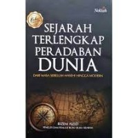 Image of Sejarah terlengkap peradaban dunia : dari masa sebelum masehi hingga modern
