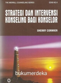 Image of Strategi dan intervensi konseling bagi konselor