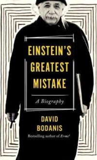 Image of Einstein's greatest mistake : a biography