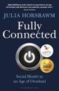 Image of Fully connected : social health in an age of overload