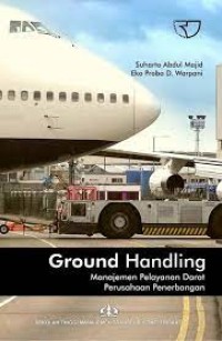 Image of Ground handling : manajemen pelayanan darat perusahaan penerbangan