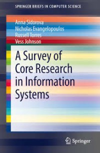 Image of A Survey of Core Research in Information Systems