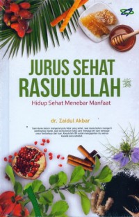 Image of Jurus sehat Rasulullah : hidup sehat menebar manfaat