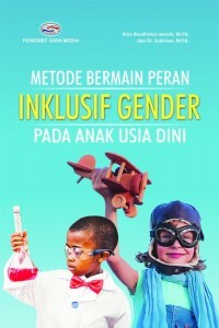 Image of Metode bermain peran inklusif gender pada anak usia dini
