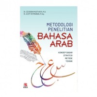 Image of Metodologi penelitian bahasa arab : konsep dasar strategi metode teknik