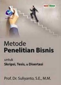 Image of Metode penelitian bisnis : untuk skripsi, tesis, dan disertasi