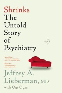 Image of Shrinks : the untold story of psychiatry