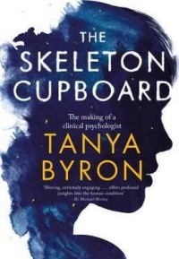 Image of The skeleton cupboard : the making of a clinical psychologist